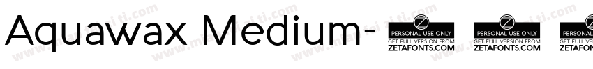 Aquawax Medium字体转换